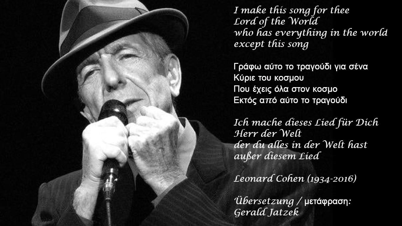 Leonard Cohen - translations: Gerald Jatzek, www.mailyour.art